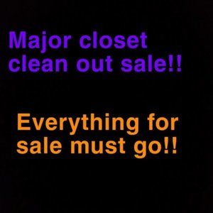 ***Major closet clean out sale! Everything must go!!***